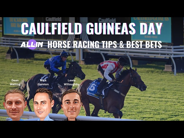 🎯CAULFIELD GUINEAS 2026 TIPS- All-In | Might & Power | Dodgy internet can't stop the winners👀