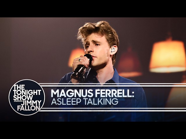Magnus Ferrell: Asleep Talking | The Tonight Show Starring Jimmy Fallon