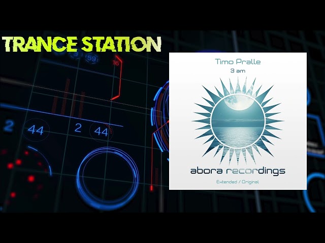 Timo Pralle - 3 am (Extended Mix) | Uplifting Trance | ABORA RECORDINGS