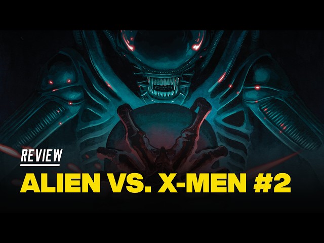 Alien vs. X-Men #2 Review - Another DARK and BRUTAL Issue!