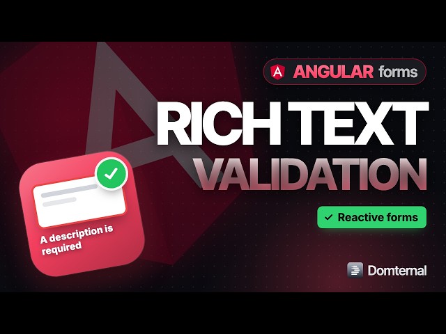 Rich Text Editor in Angular Reactive Forms (2026): Validation That Actually Works