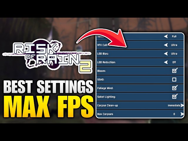 Risk of Rain 2 Best Settings For MAX FPS