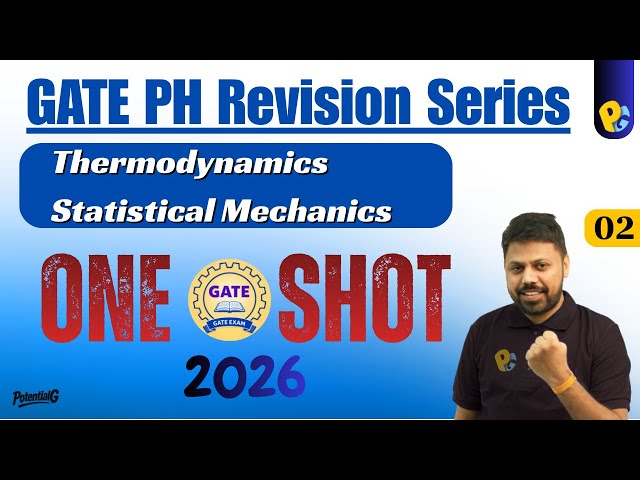 GATE Physics 2026 One Shot | Thermodynamics & Statistical Physics | POTENTIALG | Lalit Sir
