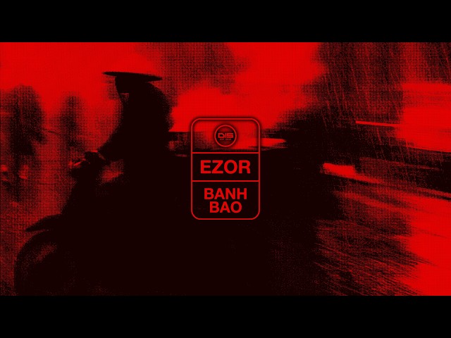 Ezor - Banh Bao - Dispatch Limited 115