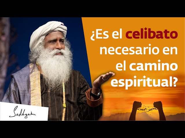 ¿Es necesario ser célibe para ser espiritual? | Sadhguru