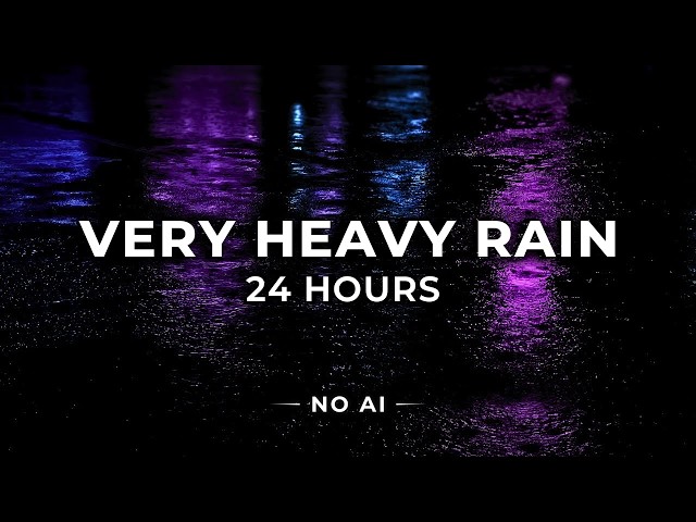 Heavy Rain to Sleep FAST. 24 Hours of Strong Rain Sounds to End Insomnia, Block Noise, Study
