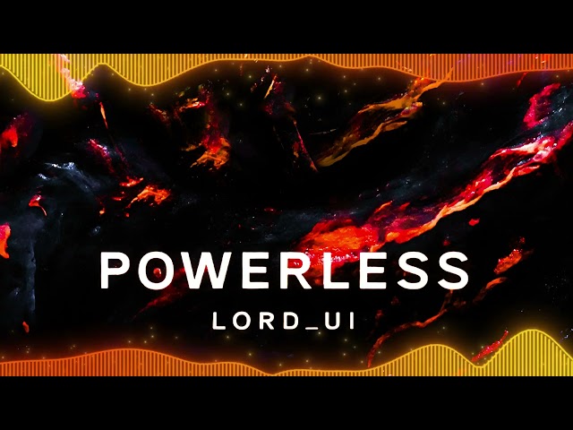 LORD_UI - Powerless (Instrumental)