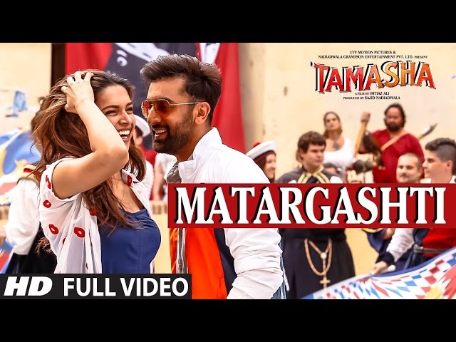 MATARGASHTI full VIDEO Song | TAMASHA Songs | Ranbir Kapoor, Deepika Padukone | T-Series