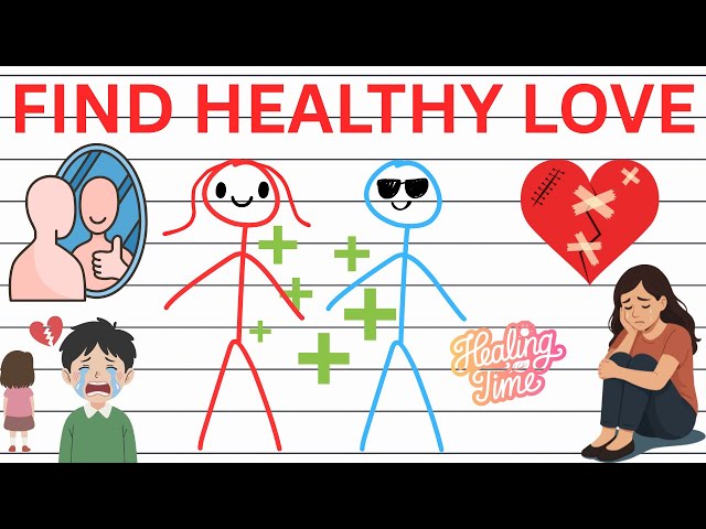 Healing Allows You To Find Healthy Relationships