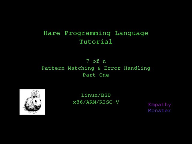 Hare Programming Tutorial | 7 of n - Pattern Matching & Error Handling Part One
