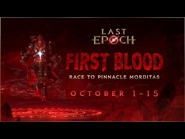 Last Epoch - Season 5 Community Event: First Blood