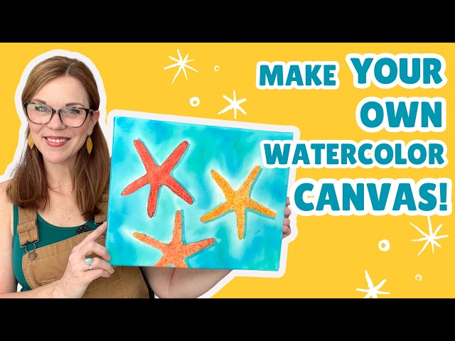 How to stretch your own watercolor canvas plus a starfish tutorial!
