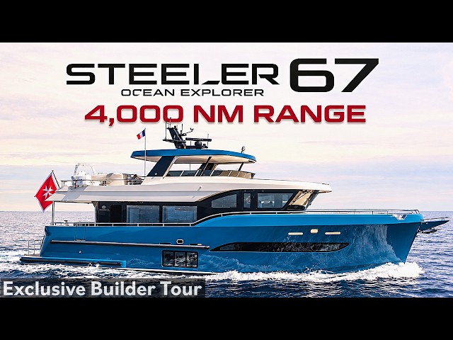 Is This the Ultimate Long-Range Steel Trawler? | Steeler Ocean Explorer 67