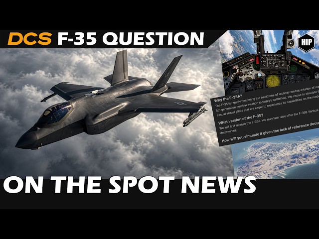 DCS F-35 Question | Eagle Dynamics Explains | South Iraq Development | Tornado Cockpit