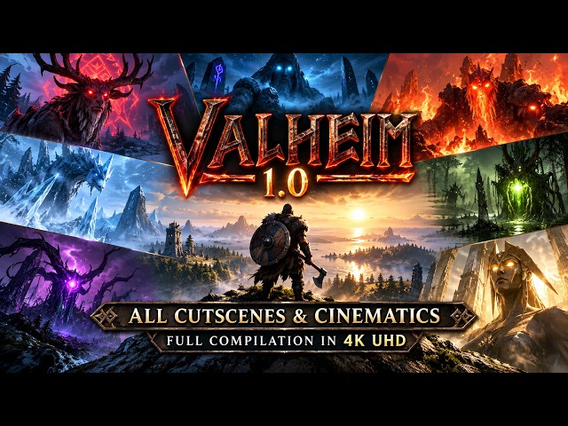 ⚔️ Valheim 1.0 – All Cutscenes & Cinematics | Full Compilation in 4K UHD 🎬