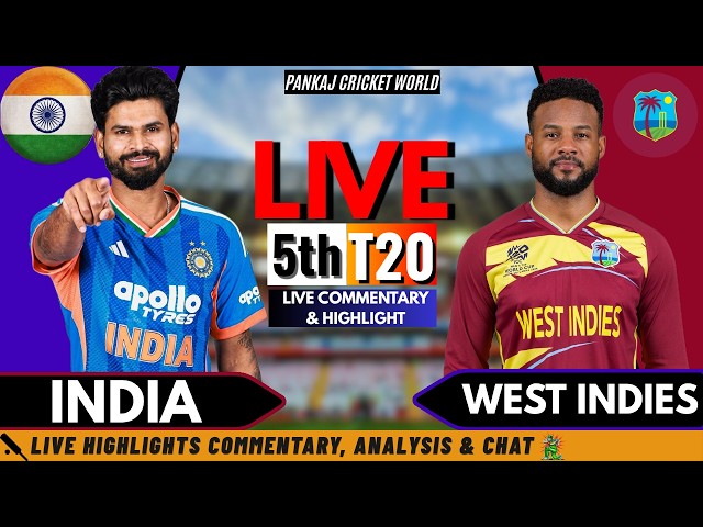 🔴 India vs West Indies 5th T20 LIVE | IND vs WI Live Score & Commentary | Fan Chat