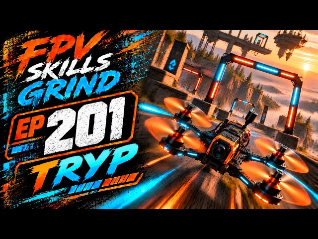 FPV Skills Grind EP. 201 | TRYP FPV: Drone Racer Simulator | RadioMaster Pocket