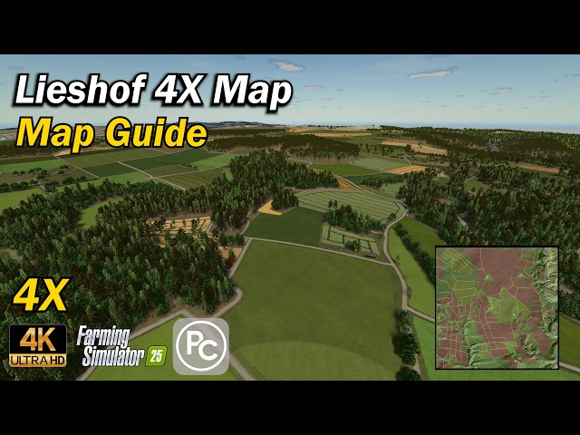 Lieshof 4x Map | Map Guide | Farming Simulator 25