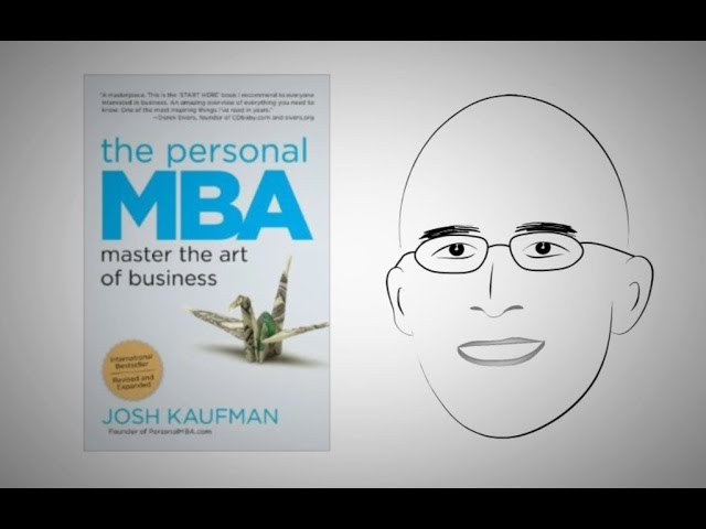 The 5 parts to every business: THE PERSONAL MBA by Josh Kaufman