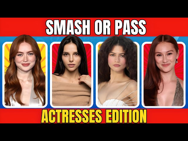 SMASH OR PASS: Attractive ACTRESSES edition🔥😍| Celebrity quiz!