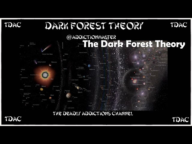 TDAC Dark Forest Theory