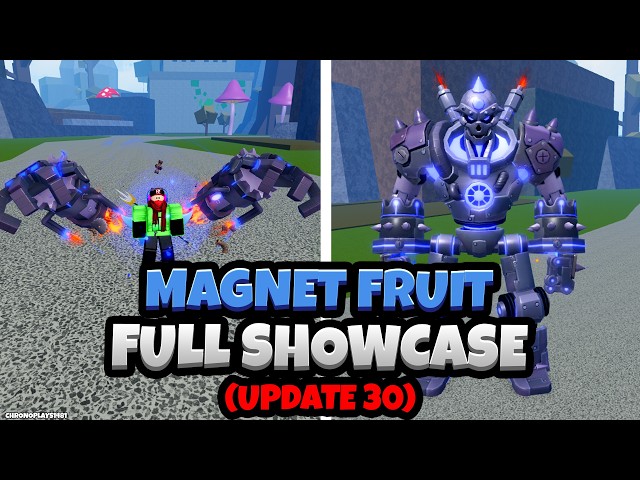 NEW Magnet Fruit FULL SHOWCASE (Blox Fruits Update 30)
