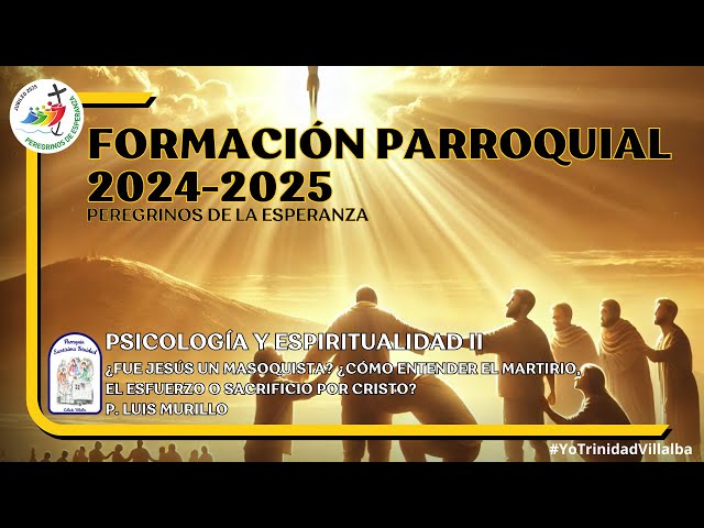 Formación 2024-2025: Curso de Psicología y Espiritualidad II
