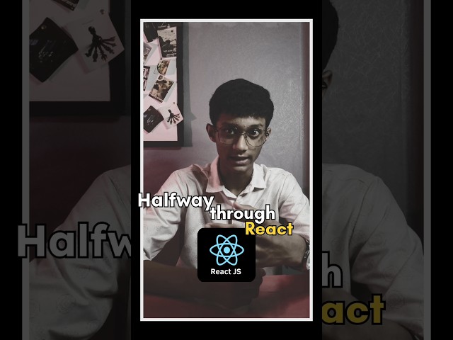 I broke my own rule, Halfway through react.