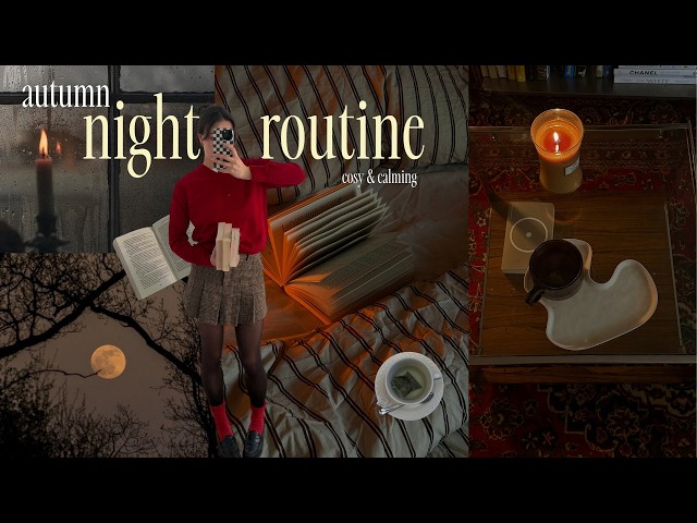 autumn night routine | a cosy september evening resetting my nervous system 🍂