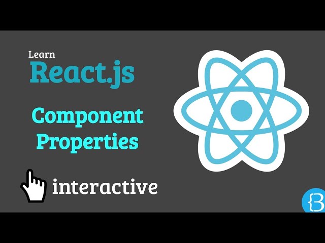 03.3 What are component props (properties)? - React Interactive Tutorial Exercises