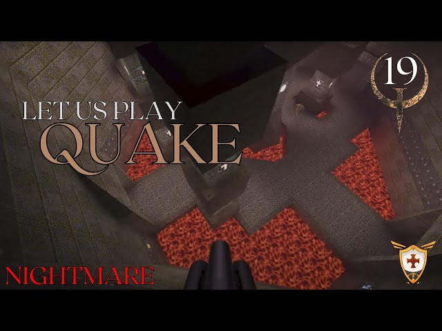 Quake Remastered — Let's Play S01E19: Rift Gate