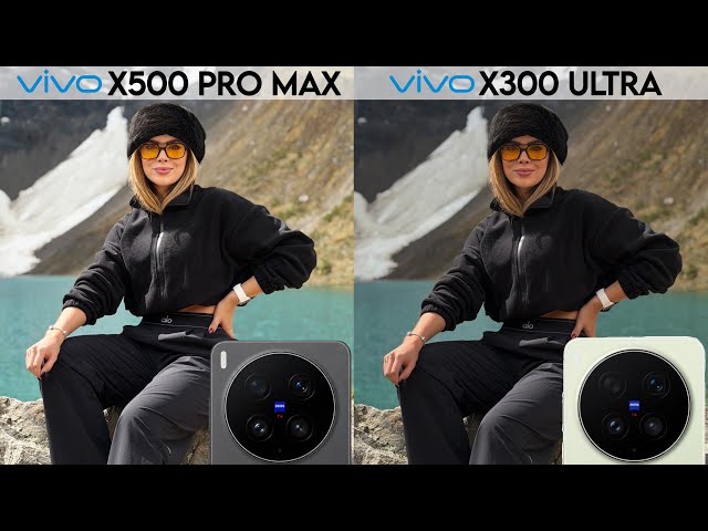 Vivo x500 pro max vs vivo x300 ultra camera test comparison 