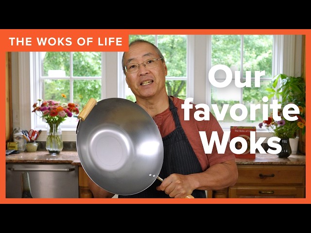 The Woks We Would Buy Today (If we had to start over!)