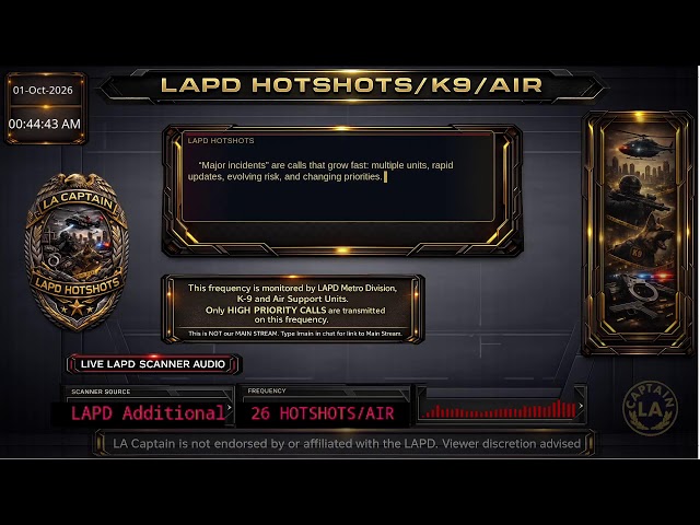 *LIVE* LAPD HOTSHOTS - LA Police Scanner High Priority Calls - LA Captain - 30-Sep-2026