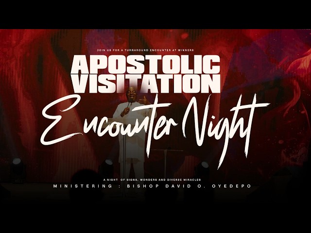 APOSTOLIC VISITATION—AYOBO PARKLANE ENCOUNTER NIGHT | 10, SEPTEMBER 2026 | FAITH TABERNACLE OTA