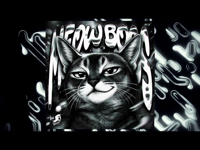 MEOW BOSS (Super Slowed)