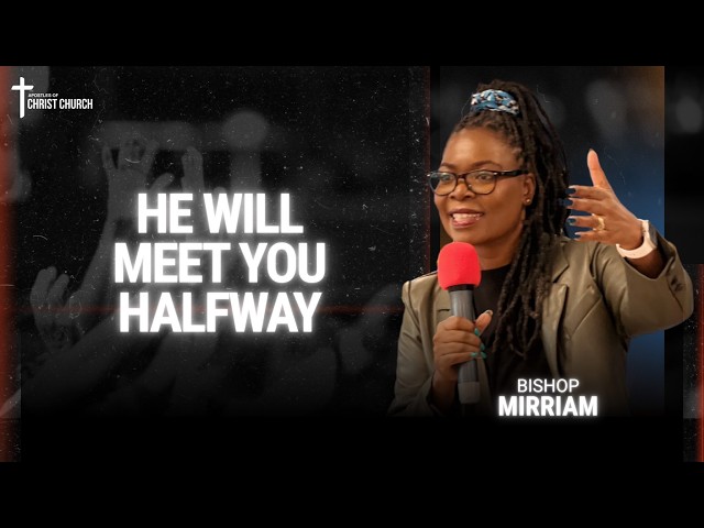 He Will Meet You Halfway