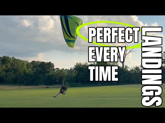 Nail The Perfect Paramotor Landing Every Single Time