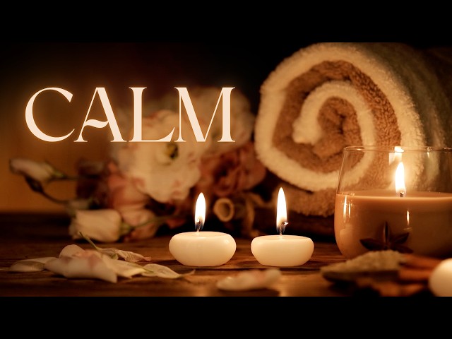 Candlelit Calm Relaxation Music 🌙 Warm Spa Ambience for Deep Sleep, Stress Relief & Massage
