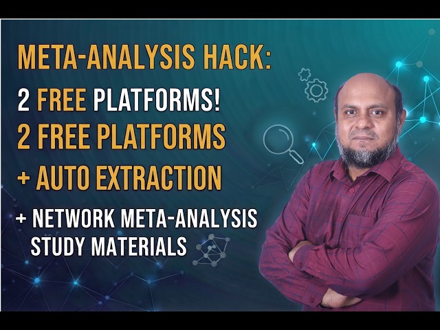 Meta-Analysis Hack: 2 Free Platforms & Systematic Review Tools! Auto Data Extraction (No Coding!)