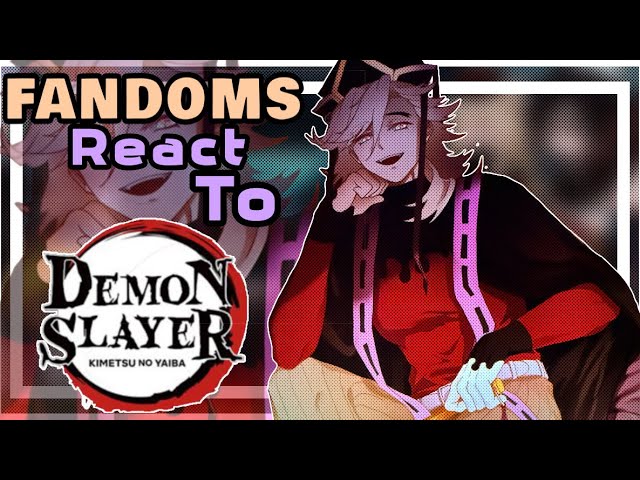 Fandoms REACT to DEMON SLAYER | Part 4/? | DOUMA | READ DESC