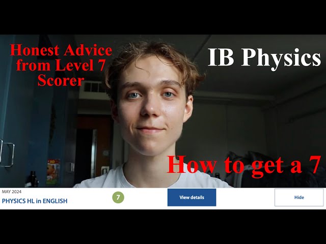 How to get a 7 in IB Physics