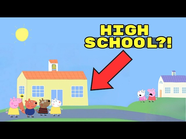 The SECRET HIGH SCHOOL In Peppa Pig Nobody Noticed!