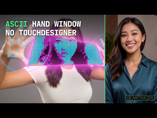 How to Make the Viral ASCII Hand Tracking Effect Without TouchDesigner