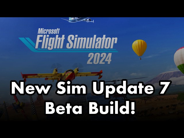 Microsoft Flight Simulator 2024 | New Build brings some more fixes and more!