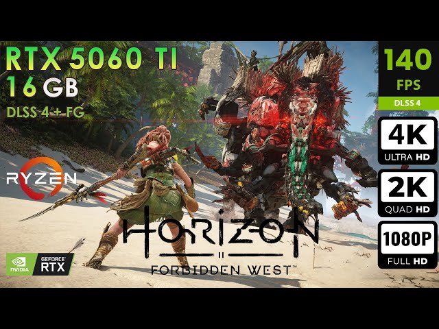 Horizon Forbidden West | Max Settings | DLSS4 + FG |  RTX 5060 Ti 16GB | 4K, 2K, 1080p