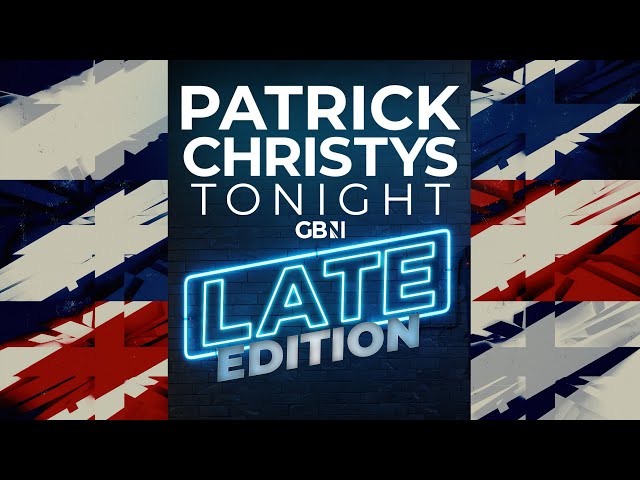 Patrick Christys Tonight Late Edition | Tuesday 15th September