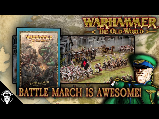 10/10! - My First Impressions of Battlemarch - Warhammer: The Old World