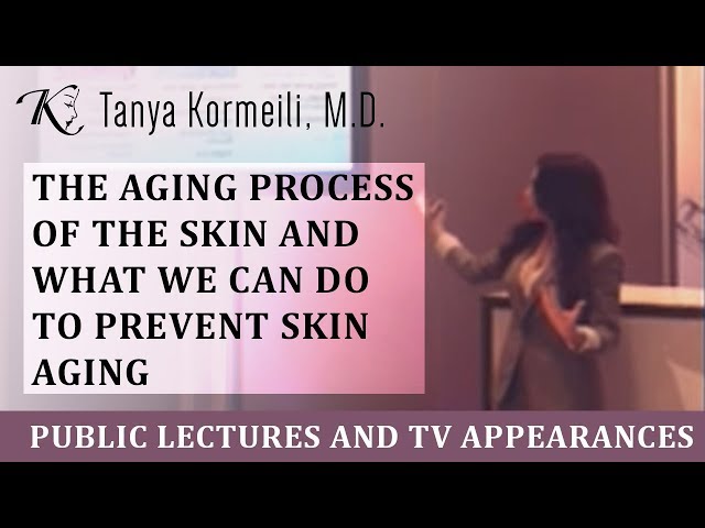The Aging Process of the Skin and What we can do to prevent skin aging