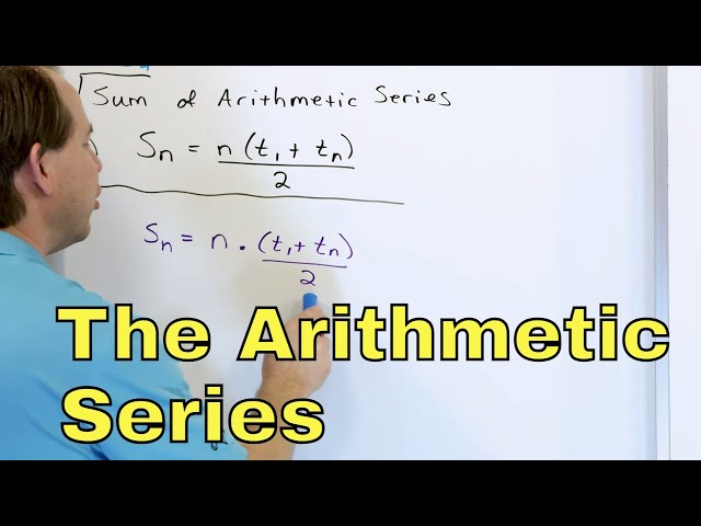 The Arithmetic Series - Part 1 - [14]